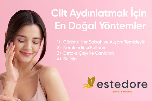 Cilt Aydınlatma: Cildinizi Parlatmanın Etkili Yolları