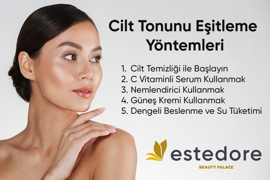 Cilt Tonunu Eşitleme Yöntemleri